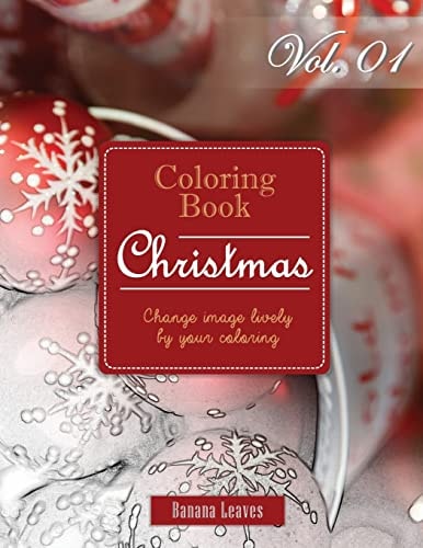 Fantasy Christmas : Gray Scale Photo Adult Coloring Book, Mind Relaxation Stress Relief Coloring Book Vol1 Series of Coloring Book for Adults and Grown Up, 8. 5 X 11 (21. 59 X 27. 94 Cm)