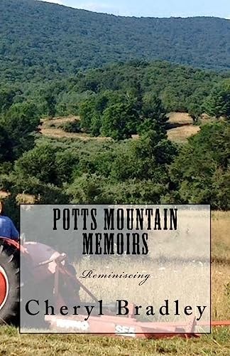 Potts Mountain Memoirs Reminiscing