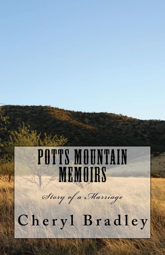Potts Mountain Memoirs Story of a Marriage