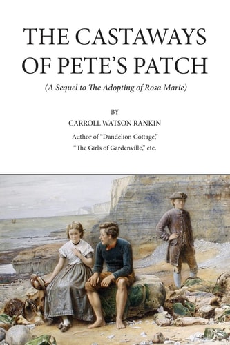 The Castaways of Pete's Patch