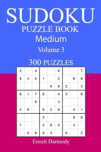300 Medium Sudoku Puzzle Book Volume 3