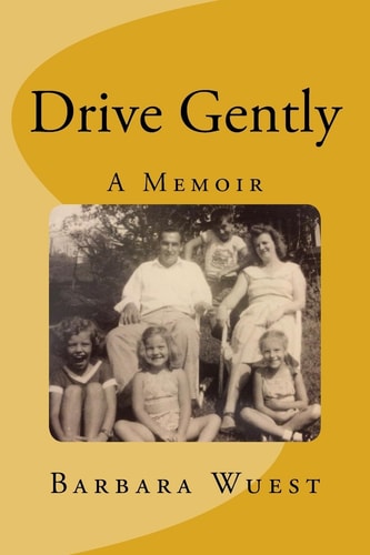 Drive Gently A Memoir