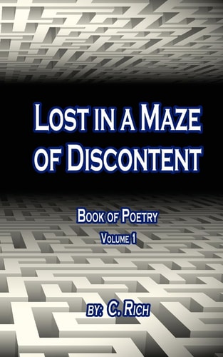 Lost in a Maze of Discontent