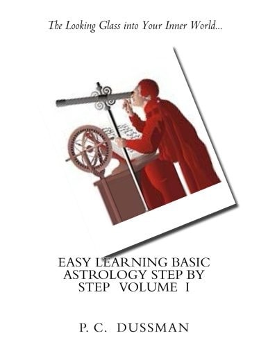 Easy Learning Basic Astrology Step by Step Volume I