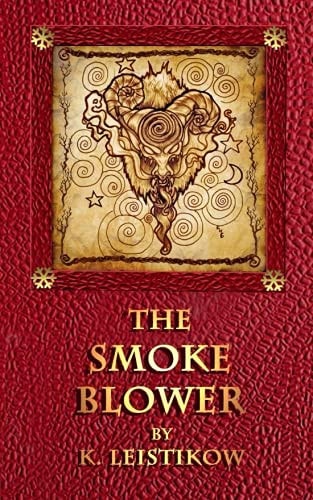 The Smoke Blower A Grown-Up Christmas Tale