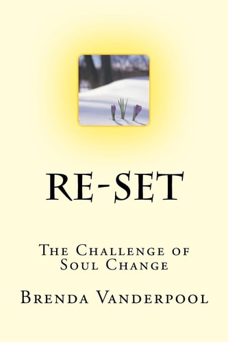 Re-Set The Challenge of Soul Change