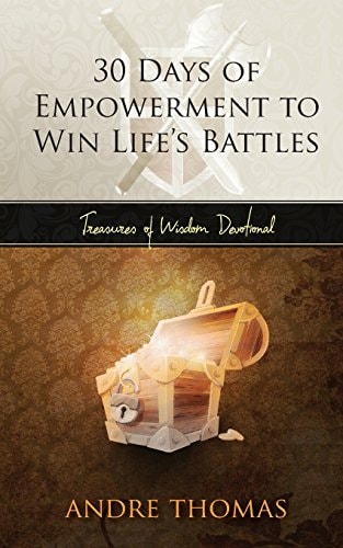 30 Days of Empowerment to Win Life's Battles