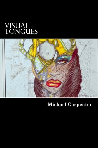 Visual Tongues A Journey Into Another World of Free Visual Expression