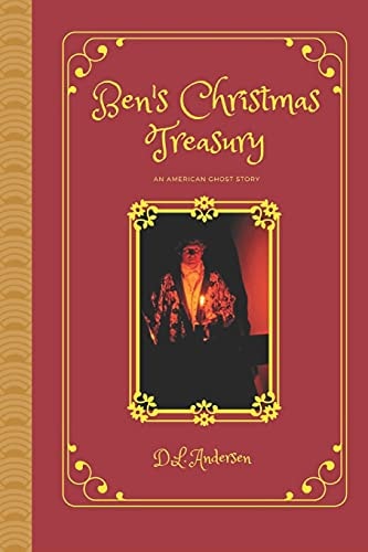 Ben's Christmas Treasury An 1820 Christmas Carol