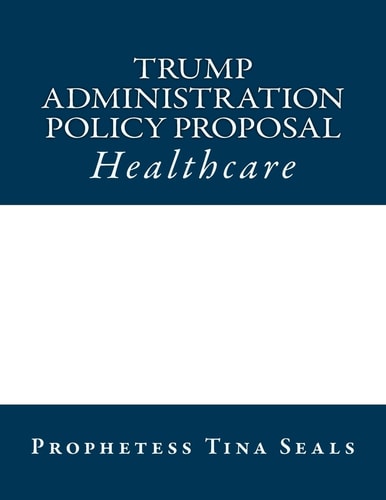 Trump Administration Policy Proposal Healthcare