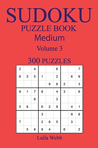 300 Medium Sudoku Puzzle Book Volume 3