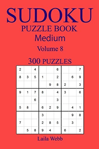 300 Medium Sudoku Puzzle Book Volume 8