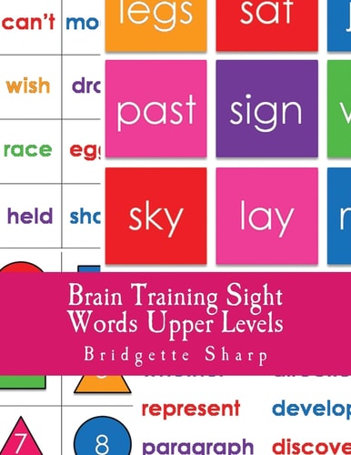 Brain Training Sight Words Upper Levels A Whole Brain Approach to Reading