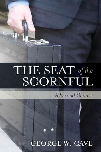The Seat of The Scornful A Second Chance