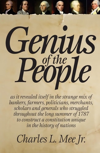 Genius of the People The Making of the Constitution