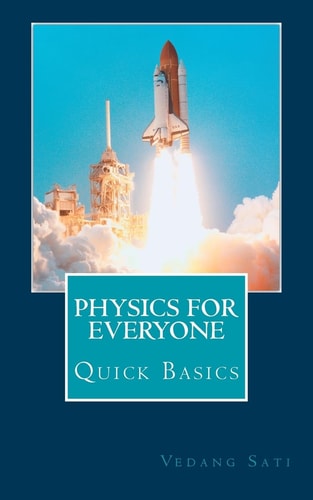 Physics for Everyone Quick Basics
