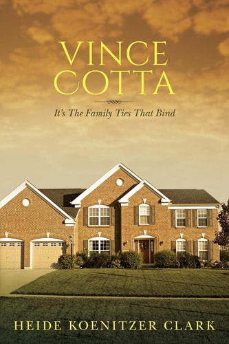 Vince Cotta It's The Family Ties That Bind