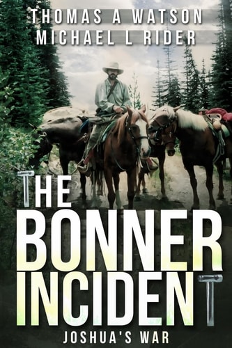 Bonner Incident Joshua's War