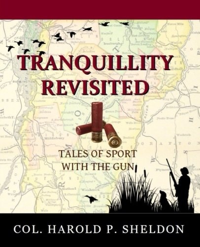 Tranquillity Revisited Tales of Sport with the Gun