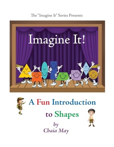 Imagine It! A Fun Introduction to Shapes