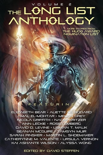 The Long List Anthology Volume 2 More Stories from the Hugo Award Nomination List