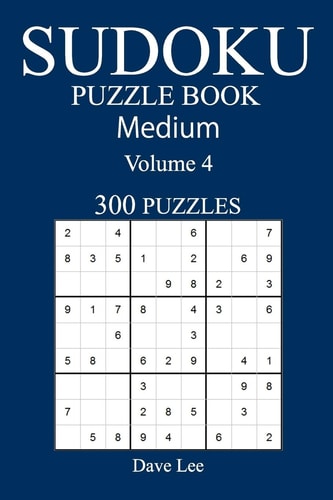 Medium 300 Sudoku Puzzle Book Volume 4