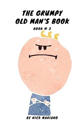 The Grumpy Old Man's Book