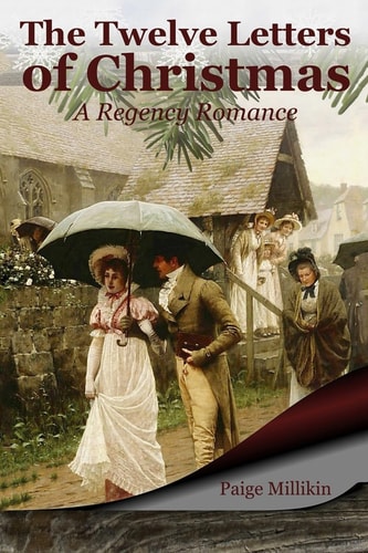 The Twelve Letters of Christmas A Regency Romance