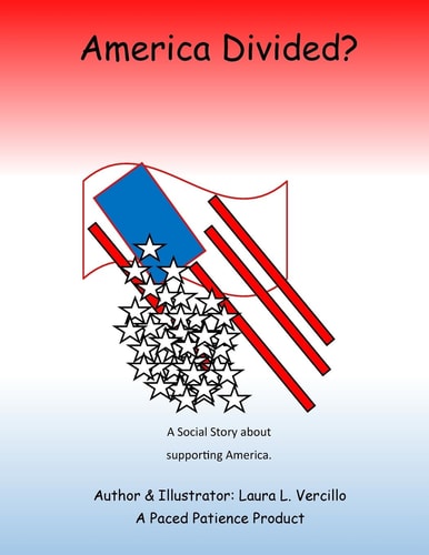 America Divided A Social Story about Overcoming Expectations and Supporting America.