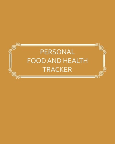 Personal Food and Health Tracker Six-Week Food and Symptoms Diary (Gold, 8x10)