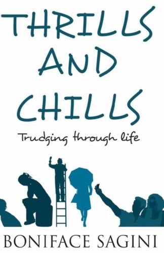 THRILLS and CHILLS Trudging Through Life