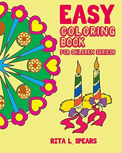 Easy Coloring Book For Children SERIES6 Play Learn and Relax