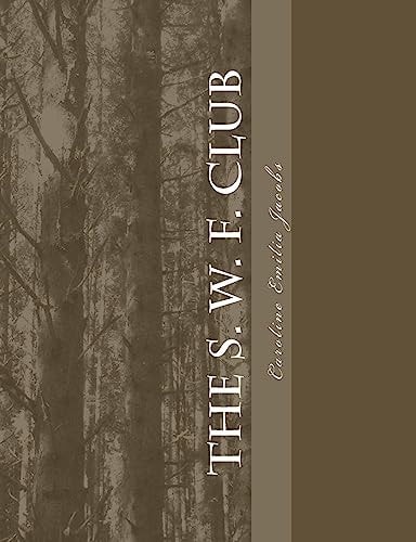 The S. W. F. Club