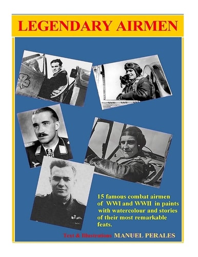 Legendary Airmen 15 Famous Combat Airmen of WWI and WWII