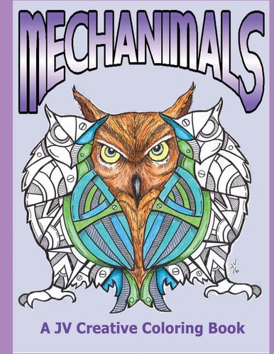 Mechanimals by JV Creative A JV Creative Coloring Book