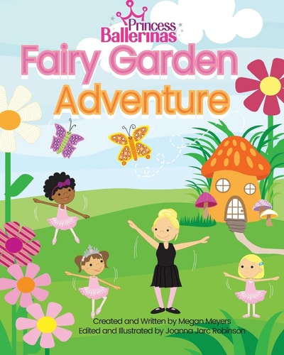 Princess Ballerinas Fairy Garden Adventure