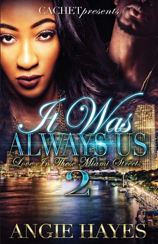 It Was Always Us Love In These Miami Streets 2