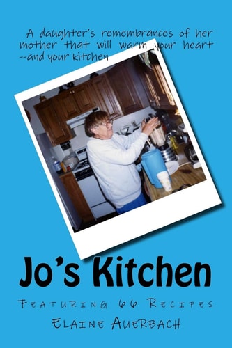 Jo's Kitchen Featuring 66 Recipes