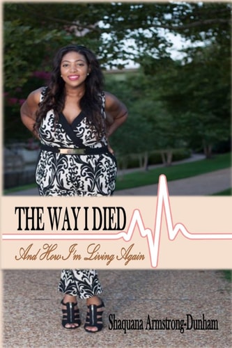The Way I Died and How I'm Living Again