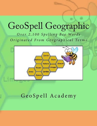 GeoSpell Geographic Over 2,100 Spelling Words Originated From Geographical Terms