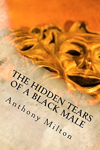 The Hidden Tears of a Black Male
