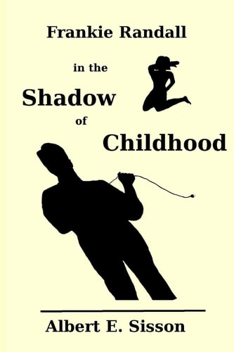 Frankie Randall in the Shadow of Childhood