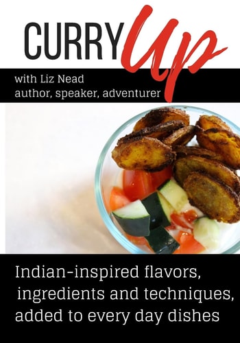Curry Up Everyday Foods Inspired By India