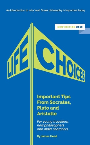 Life Choices Important Tips From Socrates, Plato and Aristotle