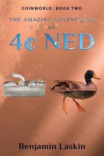 The Amazing Adventures of 4[ Ned Coinworld: Book Two