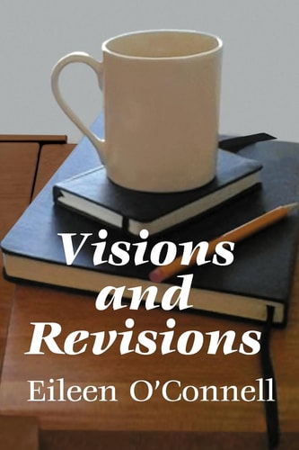 Visions and Revisions