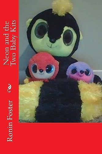 Neon and the Two Baby Kits