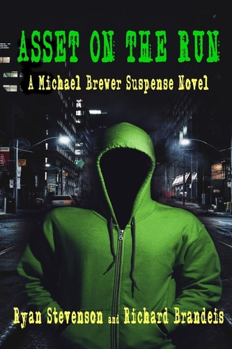 Asset on the Run A Michael Brewer Thriller