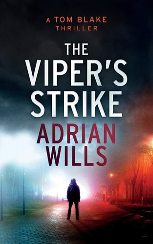 The Viper's Strike A Tom Blake Thriller