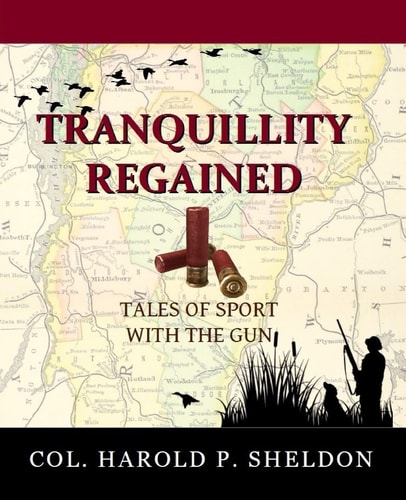 Tranquillity Regained Tales of Sport with the Gun